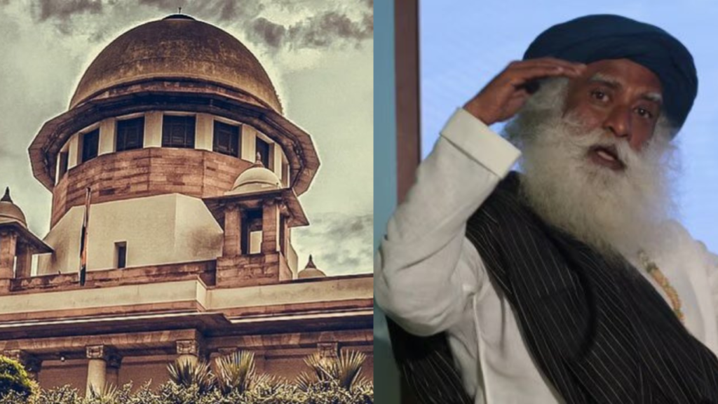 Supreme Court transfers case against Sadhguru from Madras high court